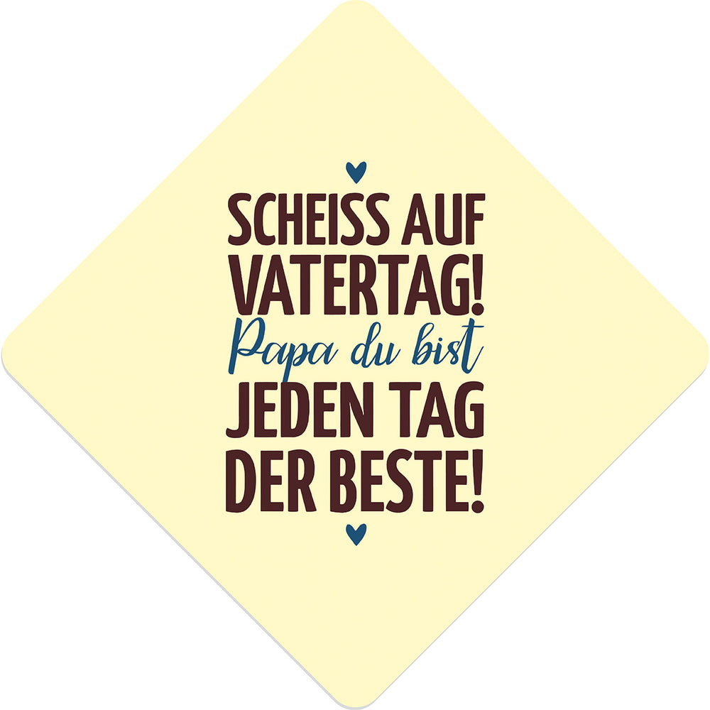 Scheiss auf Vatertag